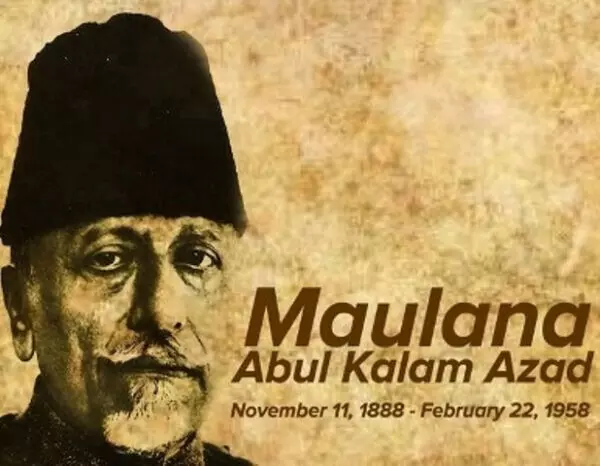Maulana Abul Kalam Azad: the founding figure of Indias education system