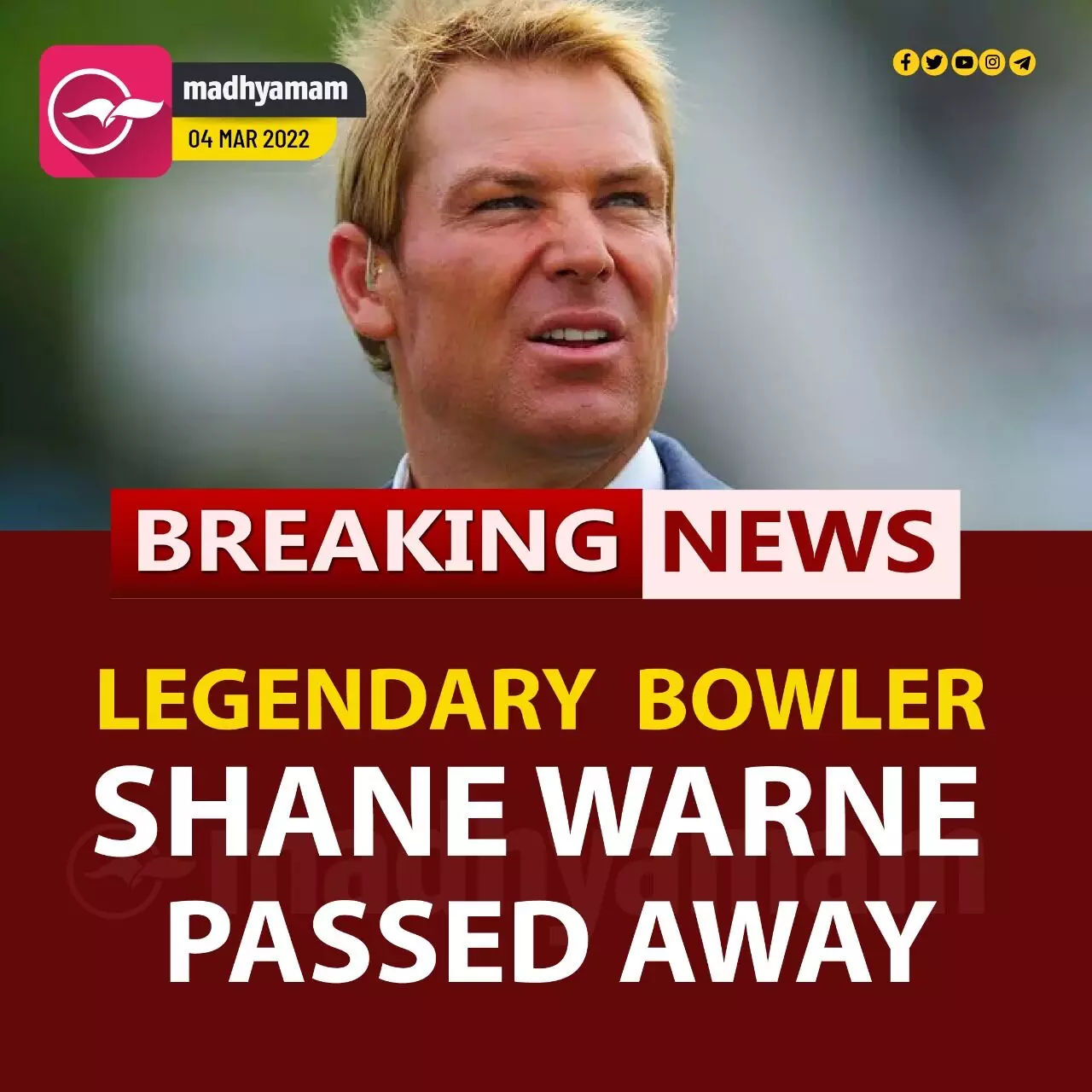 Legendary  Cricketer  Shane Warne passed away